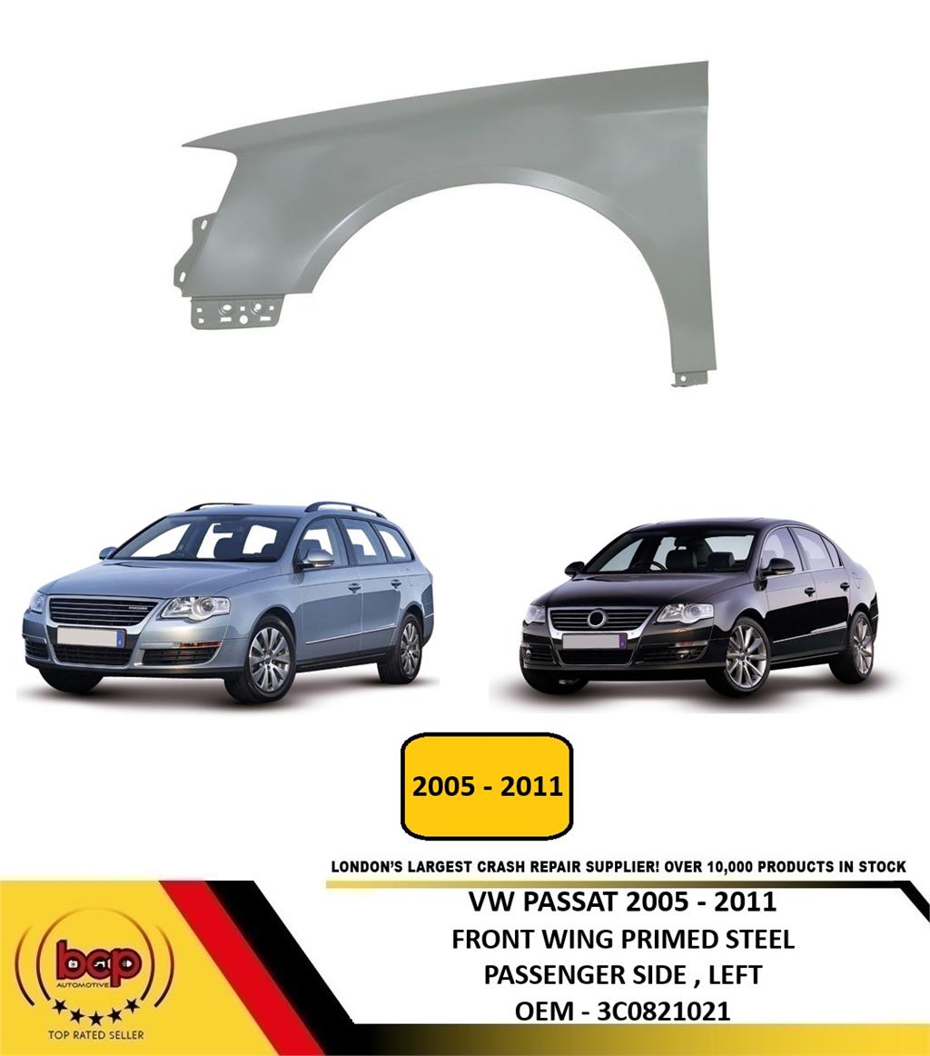 VOLKSWAGEN PASSAT B6 2005 - 2011 FRONT WING FENDER PRIMED PASSENGER SIDE LEFT