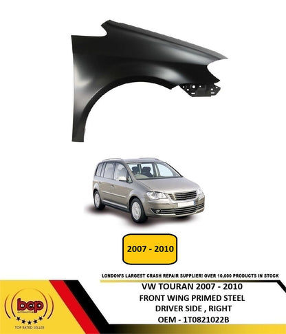 VW TOURAN 2007 - 2010 FRONT WING FENDER RIGHT DRIVER SIDE NEW PRIMED NEW