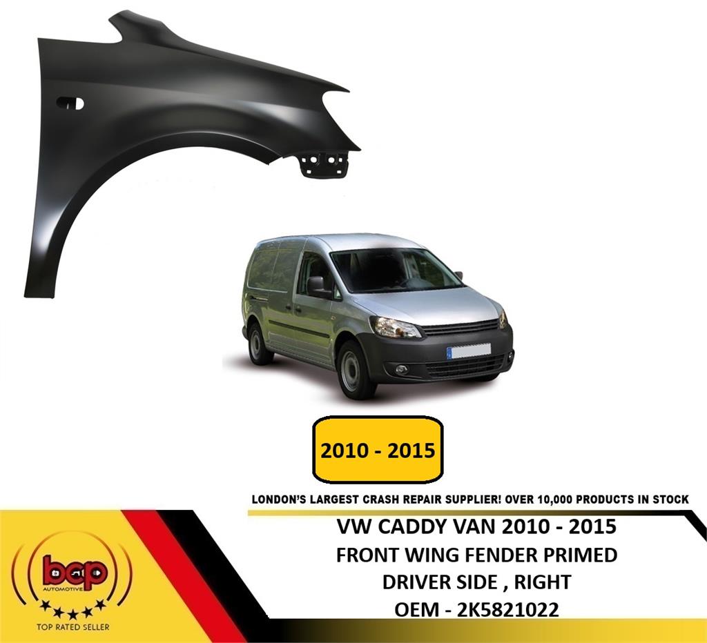 VW CADDY VAN 2011 - 2015 FRONT WING FENDER DRIVER SIDE RIGHT BRAND NEW PRIMED