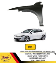 VW GOLF MK8 FACELIFT 2024 ON FRONT WING FENDER PRIMED PASSENGER SIDE LEFT NEW