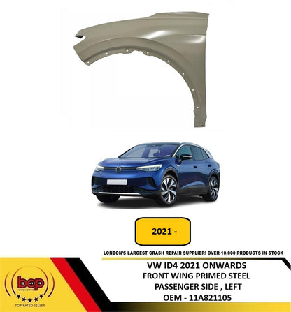 VW ID4 2021 ON FRONT WING FENDER PRIMED STEEL PASSENGER SIDE LEFT NEW 11A821105