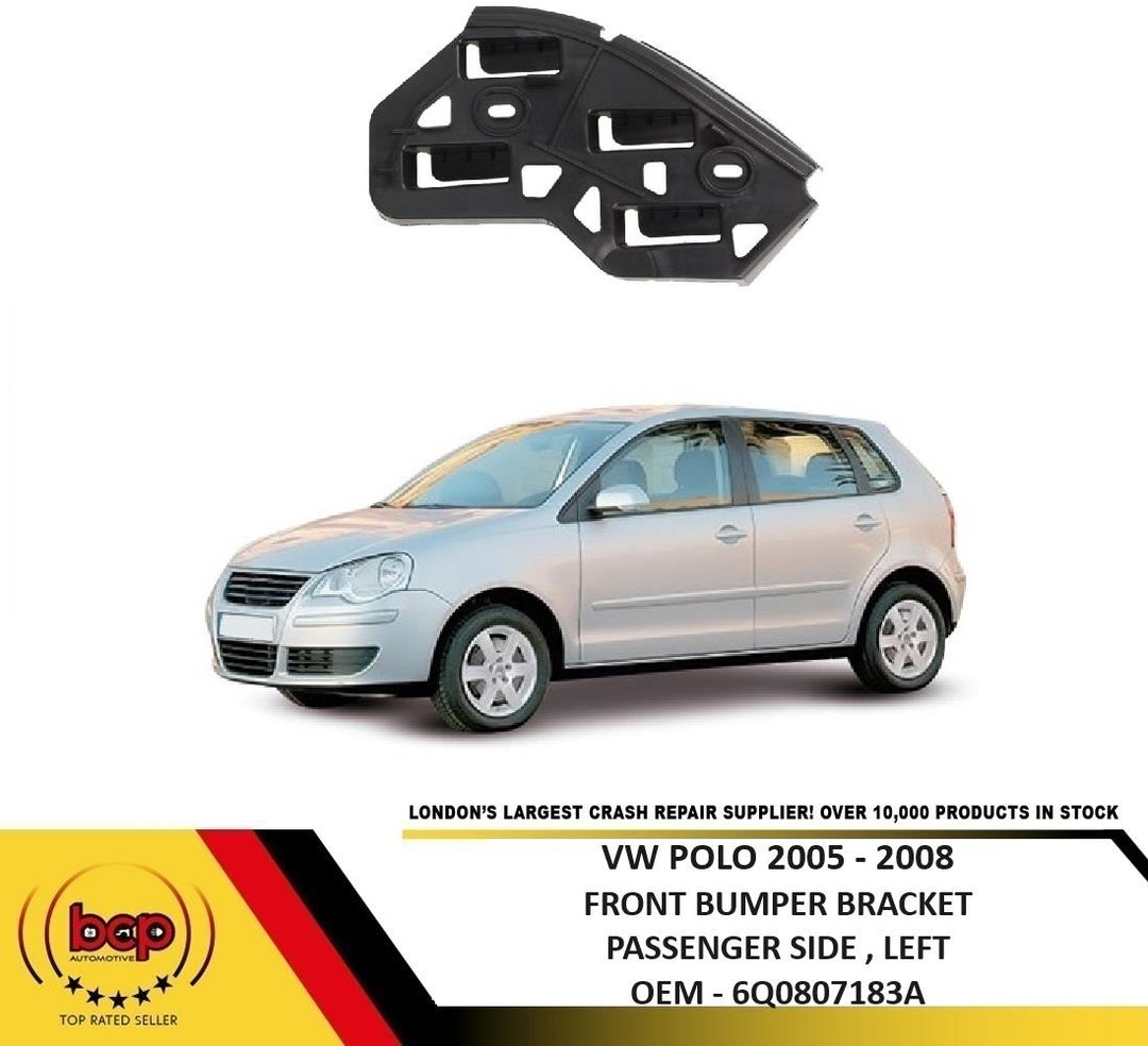 VW POLO FRONT BUMPER MOUNTING BRACKET MOUNT LEFT PASSENGER SIDE O/S 2005 - 2009