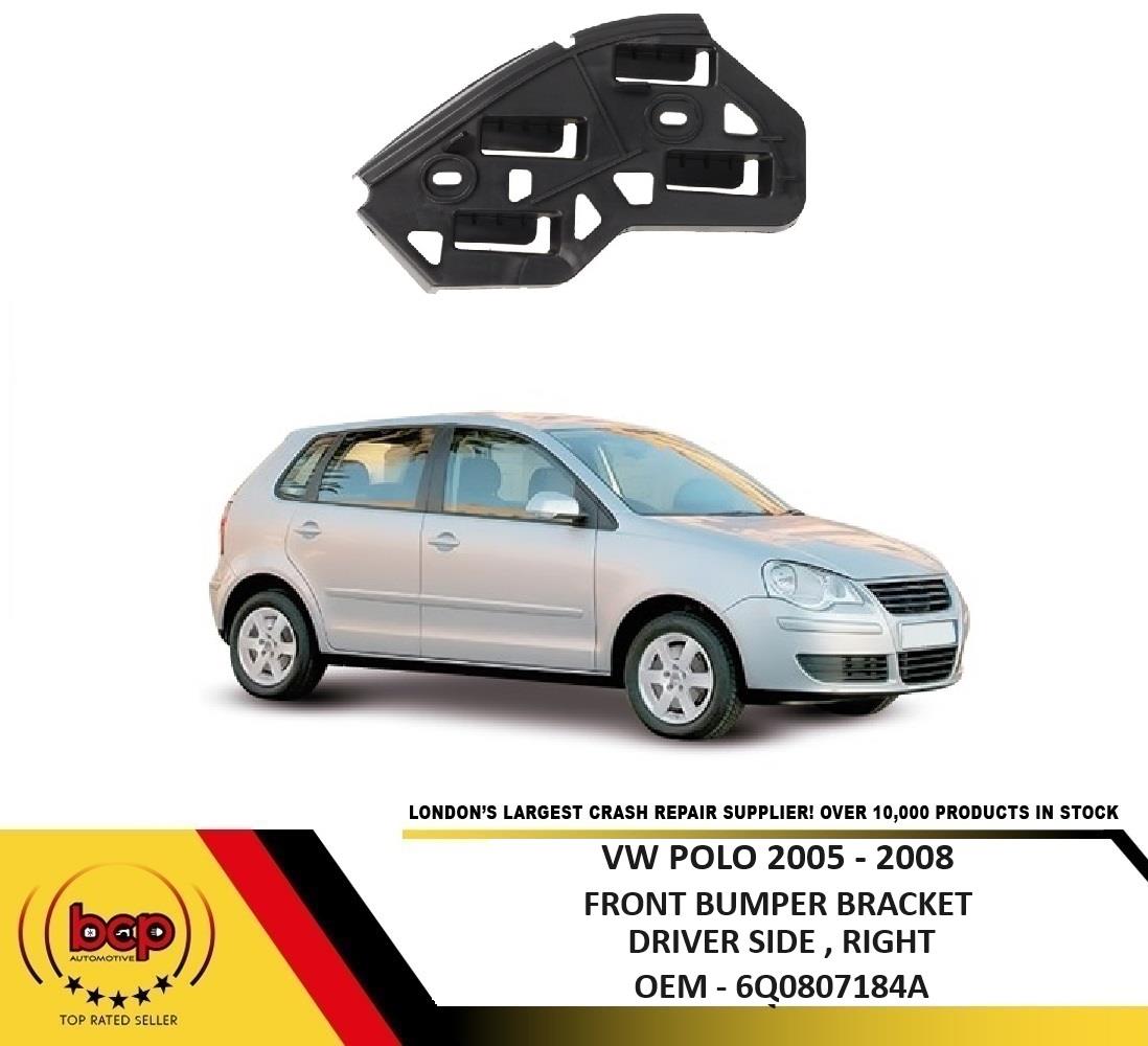 VW POLO FRONT BUMPER MOUNTING BRACKET MOUNT RIGHT DRIVER SIDE O/S 2005 - 2009