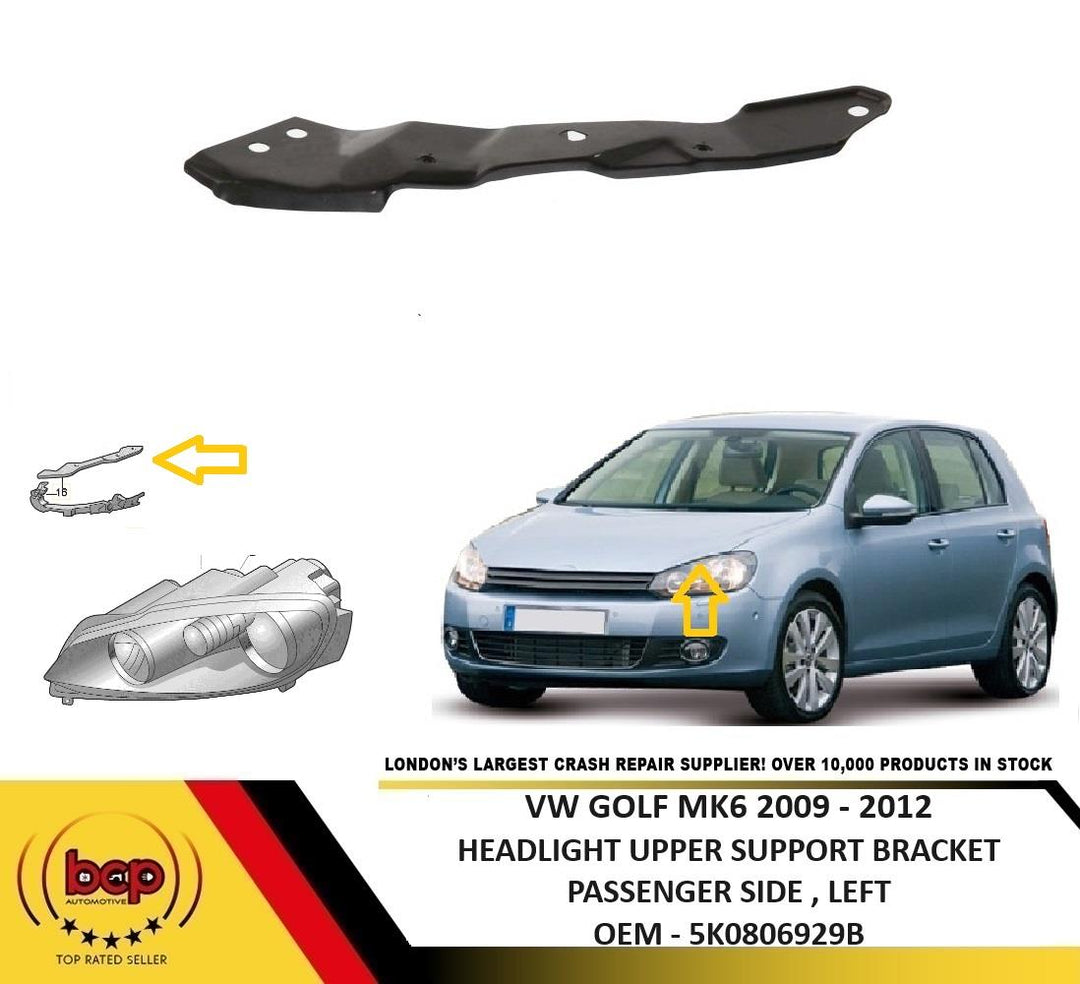 VW GOLF MK6 2009 - 2012 HEADLIGHT FRONT PANEL UPPER SUPPORT BRACKET LEFT