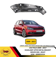 VW POLO 2009 - 2017 HEADLIGHT BRACKET UPPER  METAL DRIVER SIDE RIGHT NEW
