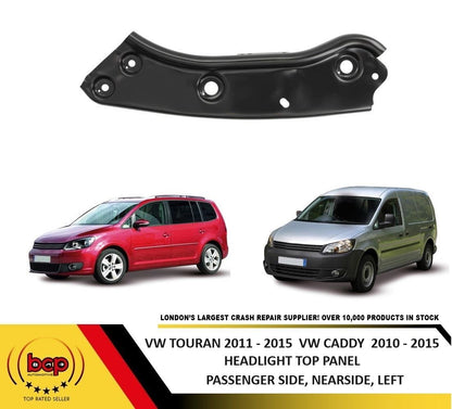 VW TOURAN 2011 - 2015 HEADLIGHT MOUNT TOP BRACKET HOLDER PANEL PASSENGER SIDE
