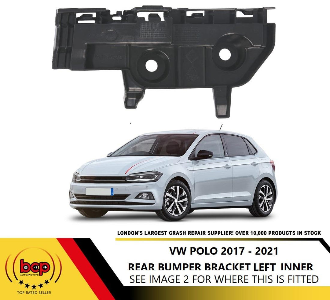 VW POLO 2017 - 2021 REAR BUMPER BRACKET INNER LEFT PASSENGERS SIDE 2G6807453A