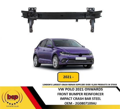 VW POLO 2021 ON FRONT BUMPER REINFORCER BEAM IMPACT CRASH BAR STEEL 2G0807109AJ
