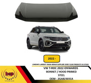 VW T-ROC 2022 ONWARDS BONNET HOOD PRIMED STEEL NEW OEM 2GA823031A