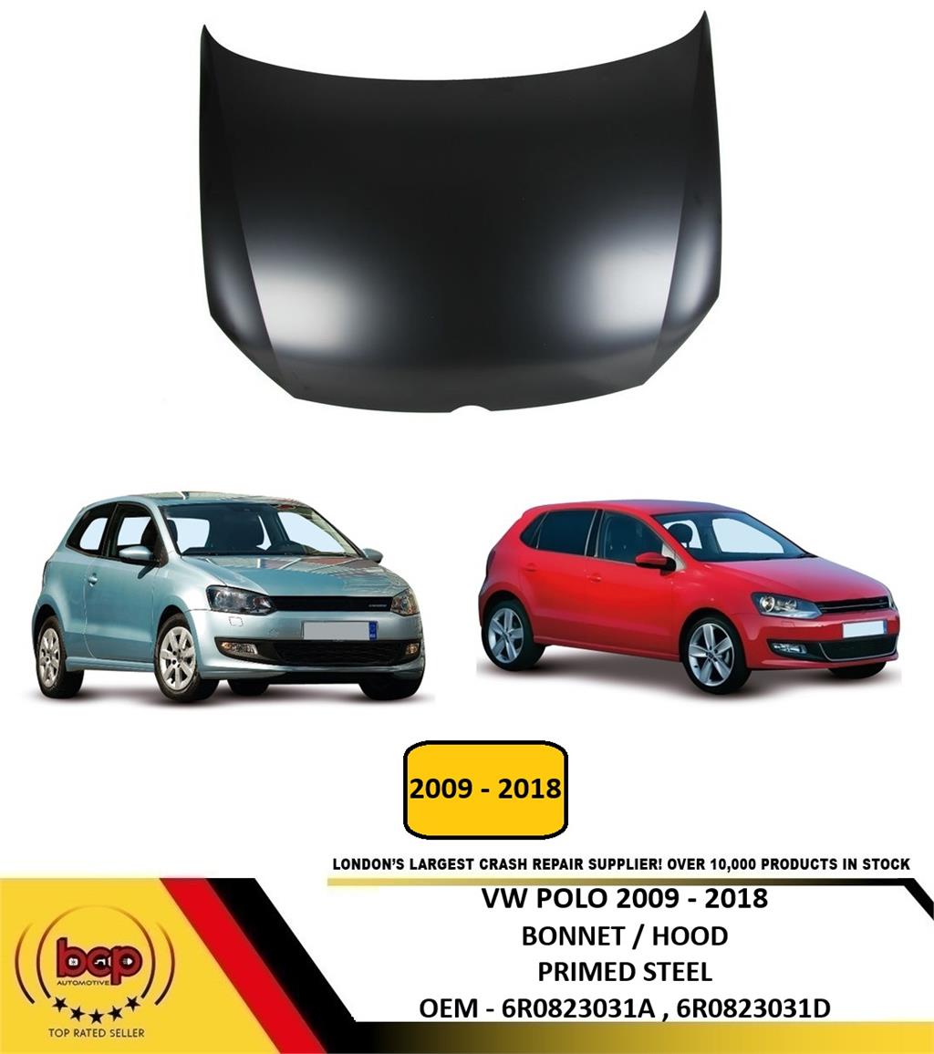 VW POLO 2009 - 2018 BONNET HOOD 6R 6C MK8 PRIMED OEM QUALITY INSURANCE APPROVED