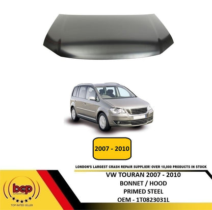 VW TOURAN 2007 - 2010 BONNET BRAND NEW PRIMED READY TO PAINT INSURANCE APPROVED