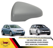 VW GOLF MK6 2008 - 2012 DOOR MIRROR COVER PRIMED LEFT PASSENGERS SIDE NEARSIDE