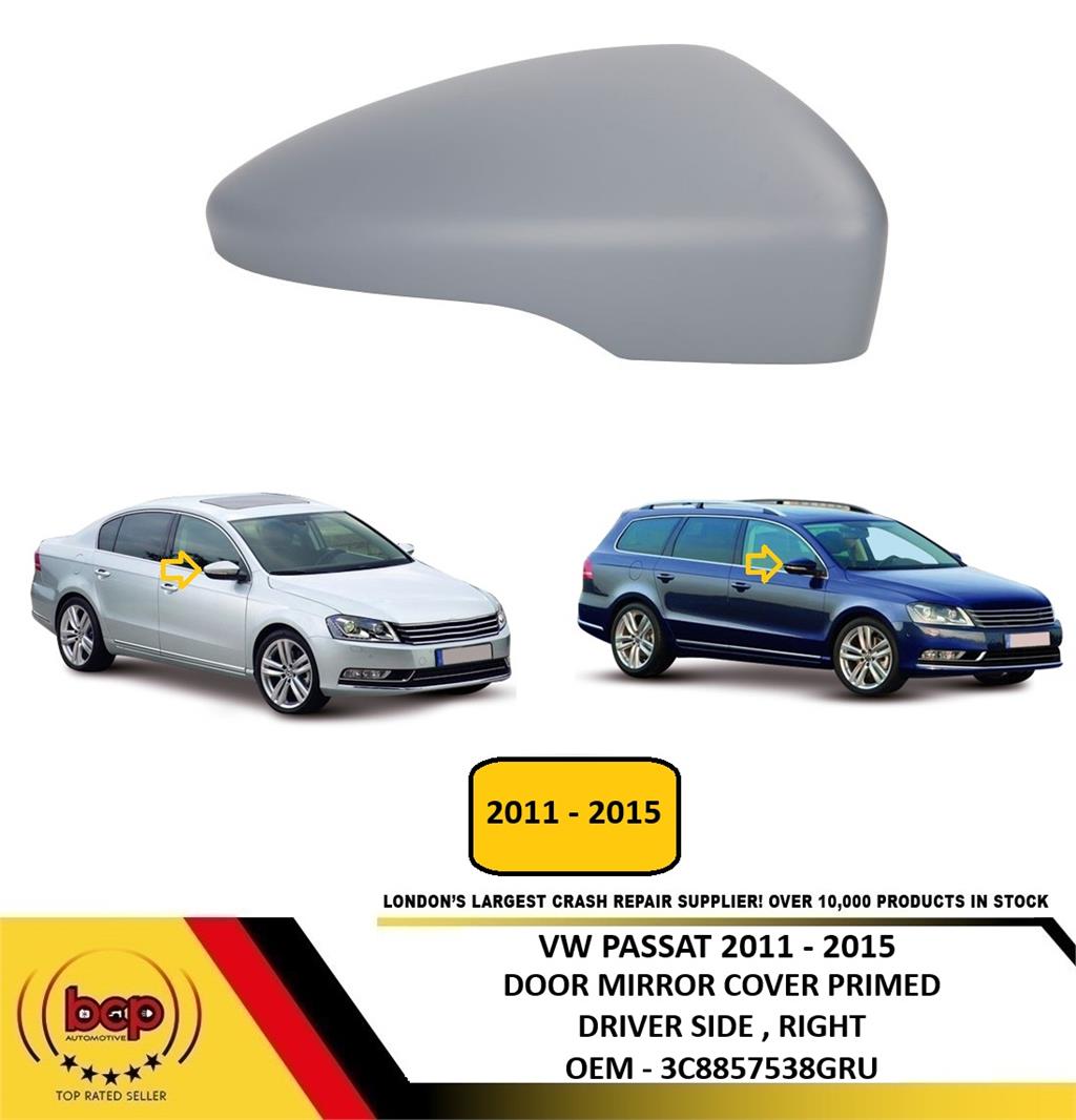 VW PASSAT 2011 - 2015 DOOR MIRROR COVER PRIMED DRIVER SIDE RIGHT 3C8857538GRU