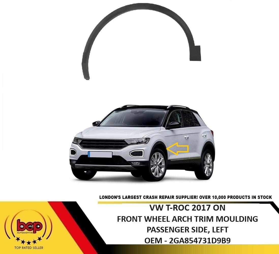 VW T-ROC TROC 2017 ON FRONT WING TRIM ARCH MOULDING LEFT PASSENGER SIDE NEARSIDE