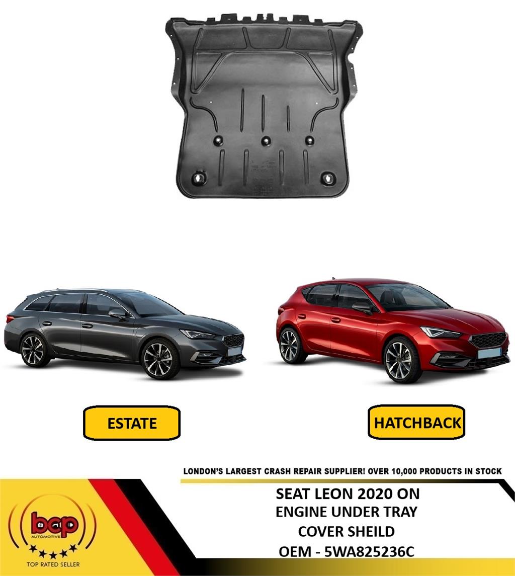 SEAT LEON 2020 ON ENGINE UNDERTRAY COVER GUARD SHEILD PROTECTION 5WA825236C