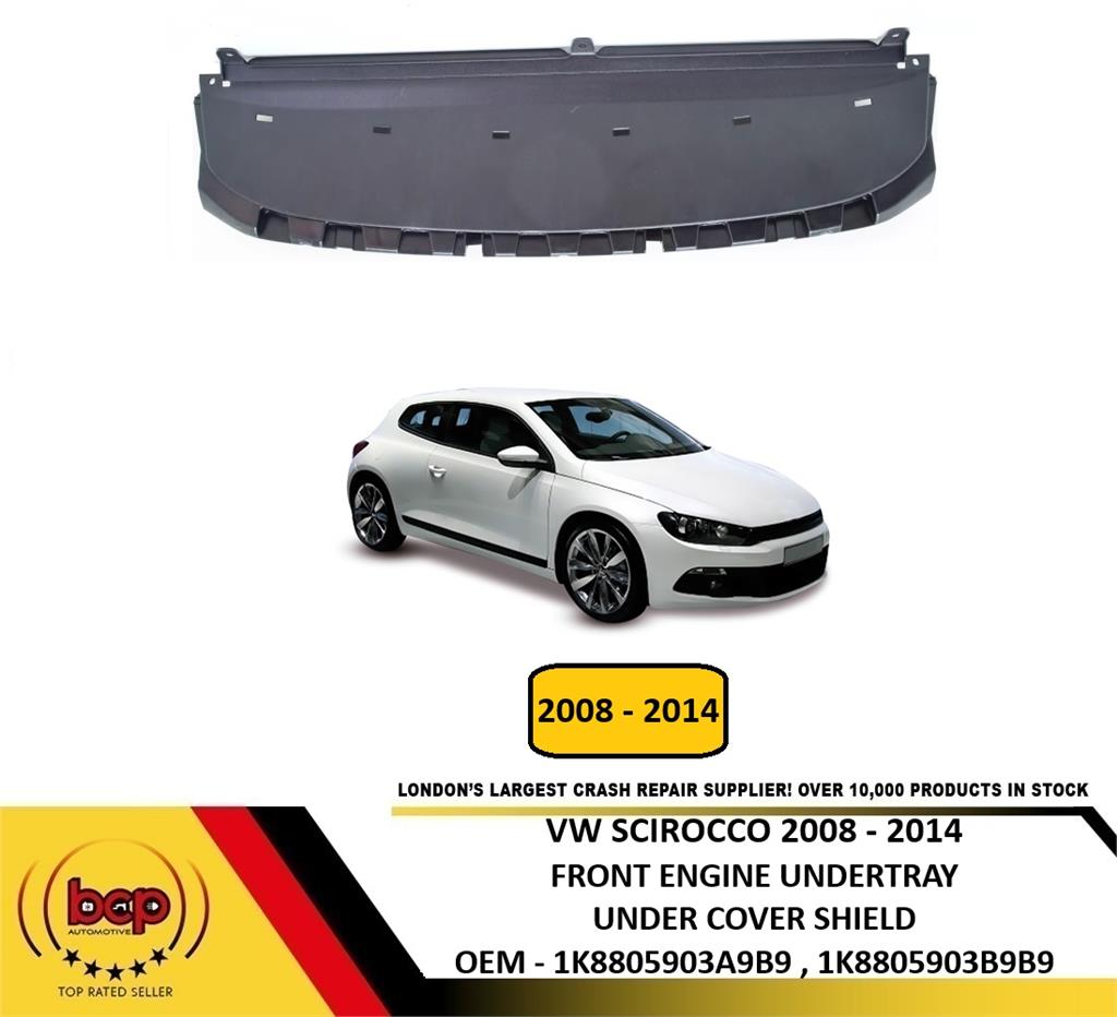 VW SCIROCCO 2008 – 2014 FRONT BUMPER ENGINE UNDER TRAY UNDER COVER SHEILD GUARD