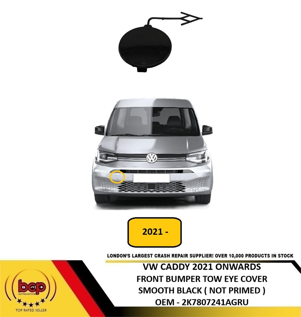 VW CADDY 2021 ONWARDS FRONT BUMPER TOW EYE HOOK COVER SMOOTH BLACK FOR PAINTING