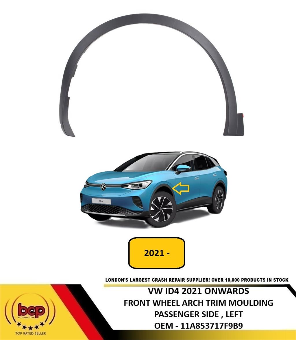 VW ID4 2021 ON FRONT WHEEL ARCH TRIM MOULDING BLACK PASSENGER LEFT 11A853717F9B9