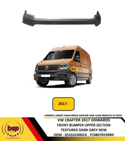 VW CRAFTER 2017 ON FRONT BUMPER UPPER SECTION TEXTURED GREY NOT TO BE PAINTED