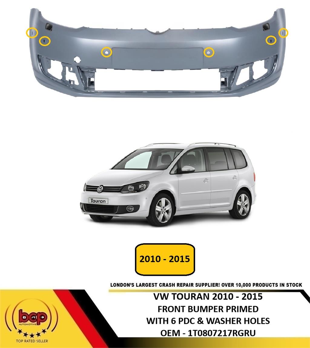 VW TOURAN 2010 - 2015 FRONT BUMPER PRIMED WITH 6 PDC & WASHER HOLES NOT R - LINE
