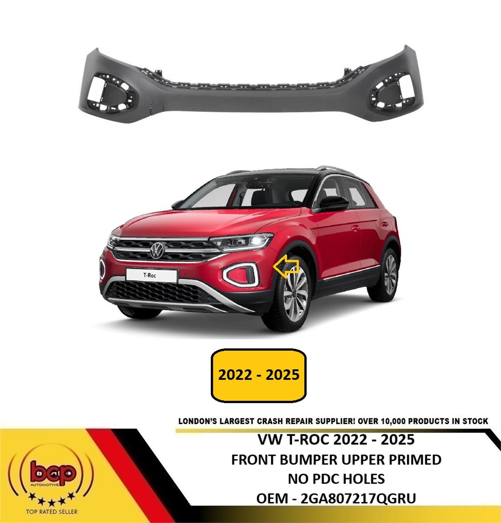 VW T-ROC 2022 - 2025 FRONT BUMPER UPPER SECTION NO PARKING SENSOR HOLE NO R LINE
