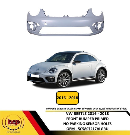 VW BEETLE 2016 - 2018 FRONT BUMPER PRIMED WITHOUT PDC HOLES NEW 5C5807217ALGRU