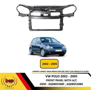 VW POLO 9N 2002 - 2005 FRONT PANEL WITH A/C SLAM PANEL LOCK CARRIER