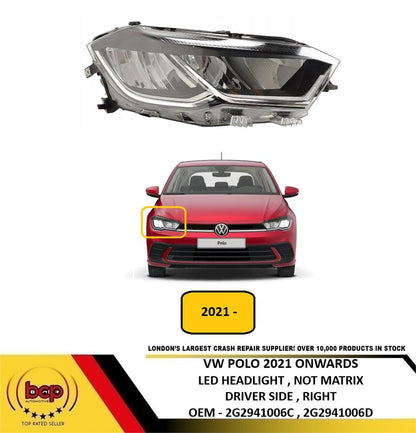VW POLO 2021 ON FRONT LED HEADLIGHT NOT MATRIX DRIVER SIDE RIGHT 2G2941006C