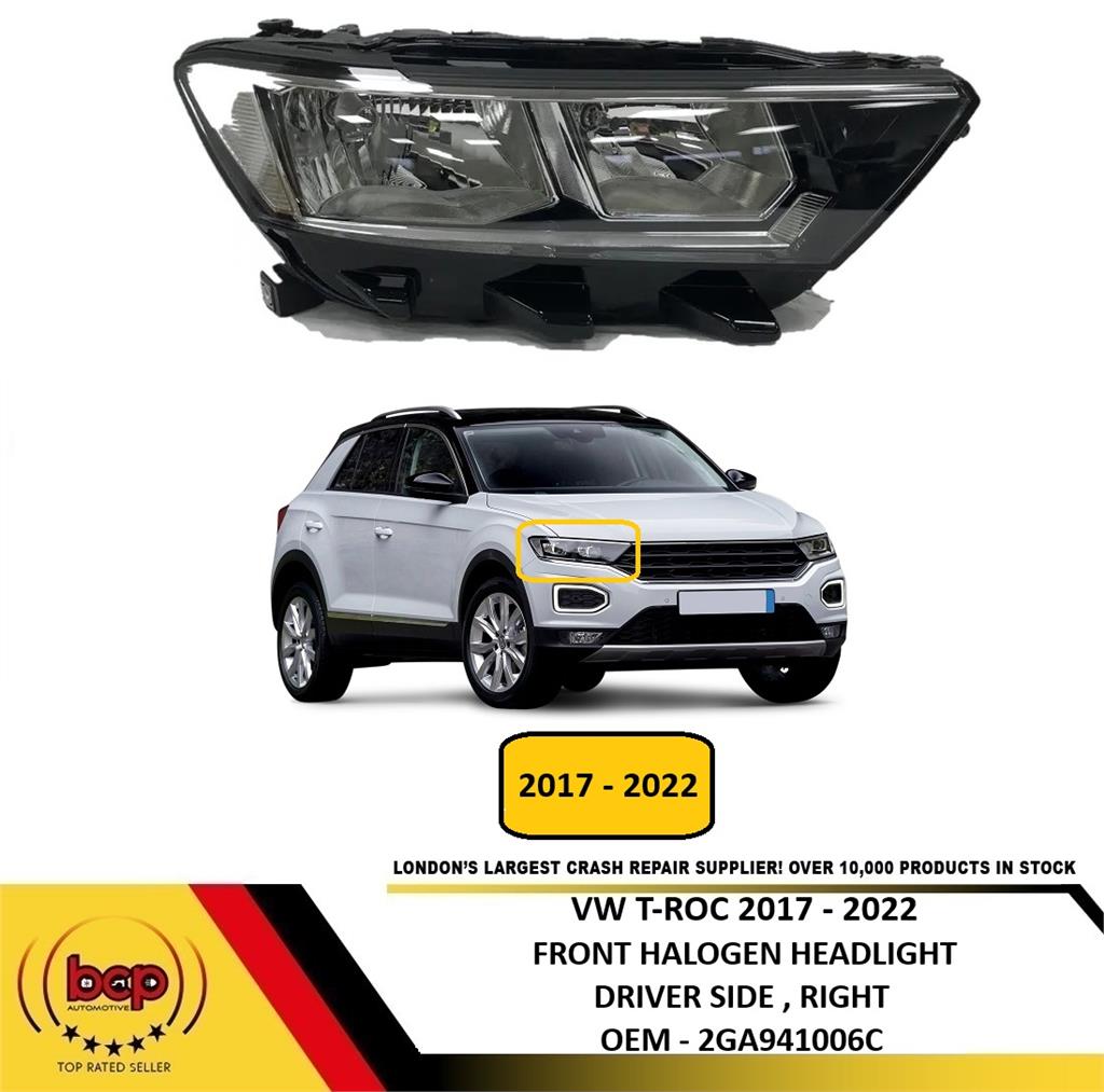 VOLKSWAGEN VW T ROC 2017 – 2022 FRONT HEADLIGHT HALOGEN DRIVER SIDE RIGHT O/S