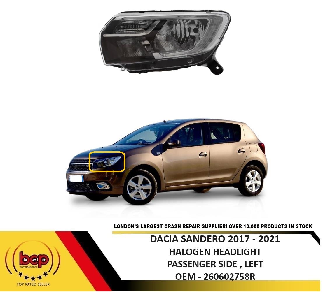 DACIA SANDERO 2017 – 2021 HALOGEN HEADLIGHT PASSENGER SIDE LEFT 260602758R