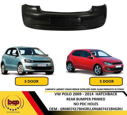 VOLKSWAGEN POLO 6R 2009 – 2014 REAR BUMPER PRIMED READY TO PAINT NO PDC HOLES
