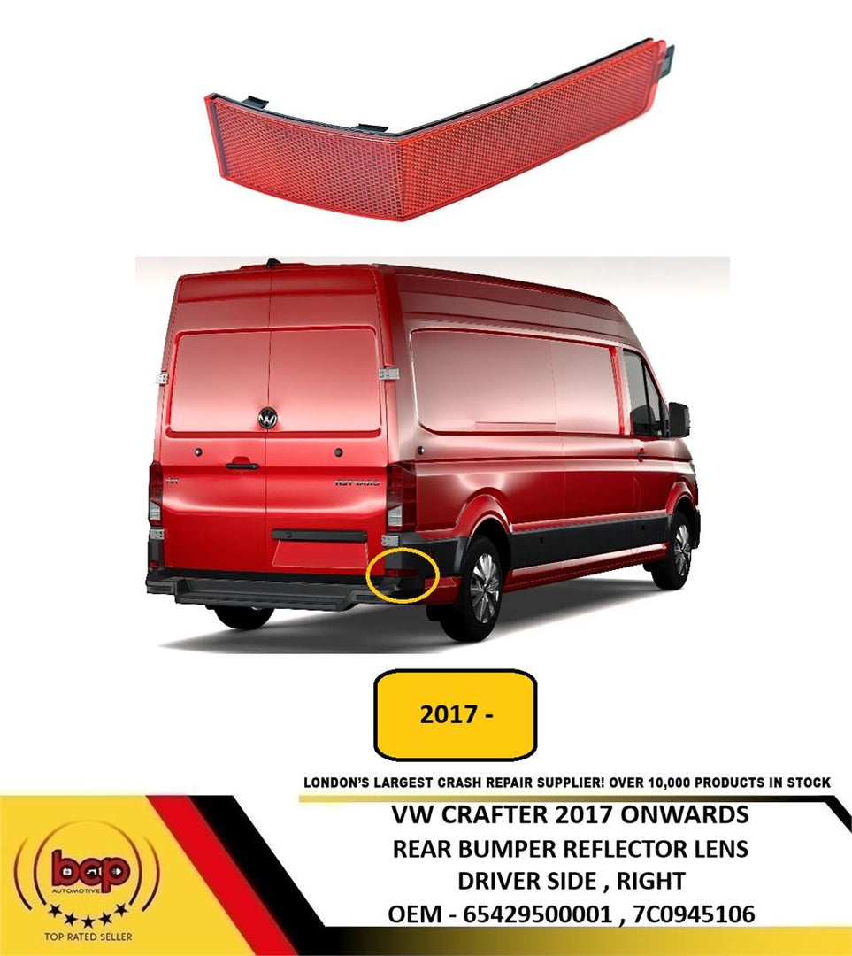 VW CRAFTER 2017 ONWARDS REAR BUMPER REFLECTOR FOG LIGHT DRIVER SIDE RIGHT NEW