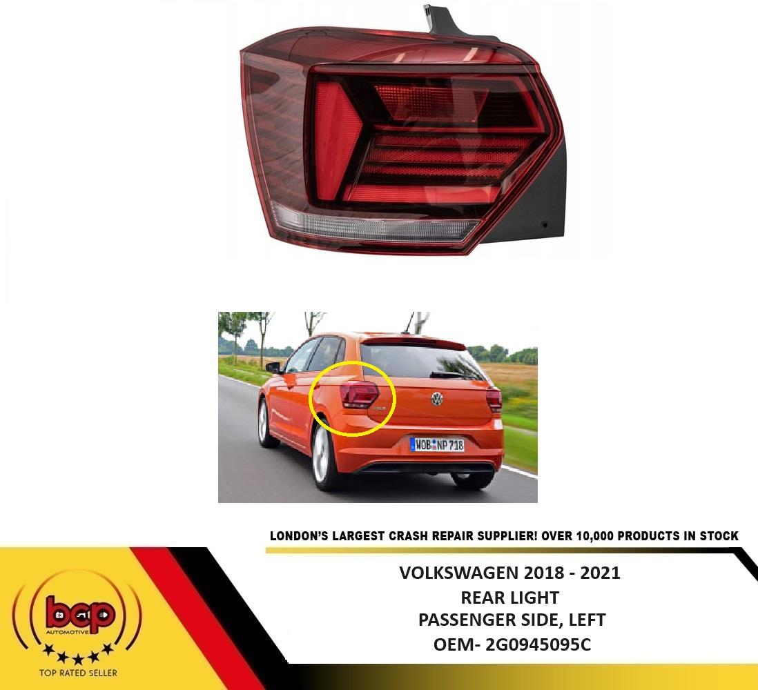 VOLKSWAGEN POLO 2018 - 2021 REAR LAMP TAIL LIGHT LEFT PASSENGER SIDE NOT LED