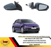 VW POLO 2021 ON DOOR MIRROR ELECTRIC HEATED WITH INDICATOR DRIVER SIDE