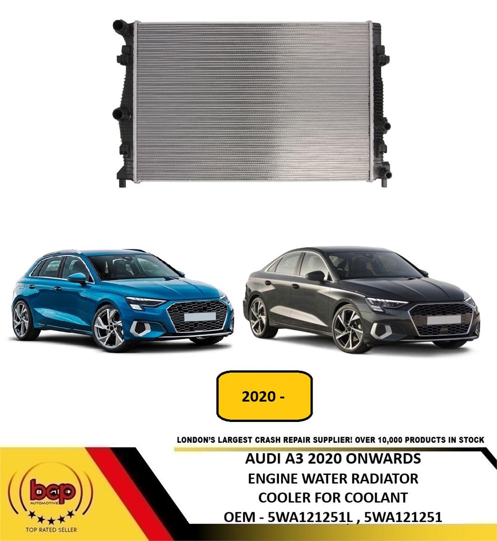AUDI A3 2020 ONWARDS ENGINE COOLANT WATER RADIATOR NEW 5WA121251L 5WA121251