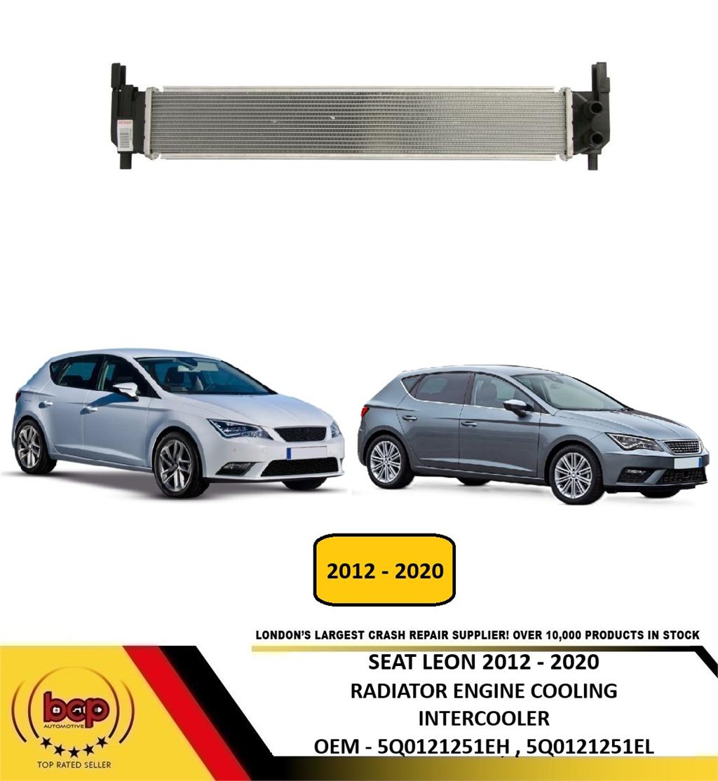 SEAT LEON 2012- 2020 RADIATOR ENGINE COOLING INTERCOOLER 5Q0121251EH 5Q0121251EL