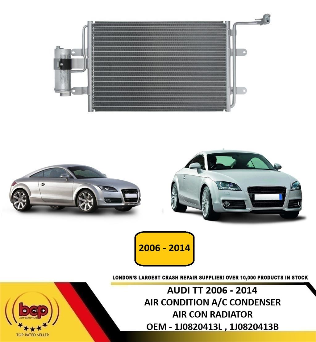 AUDI TT 2006 - 2014 AIR CONDITION CONDENSER AIR CON A/C RADIATOR NEW 1J0820413L