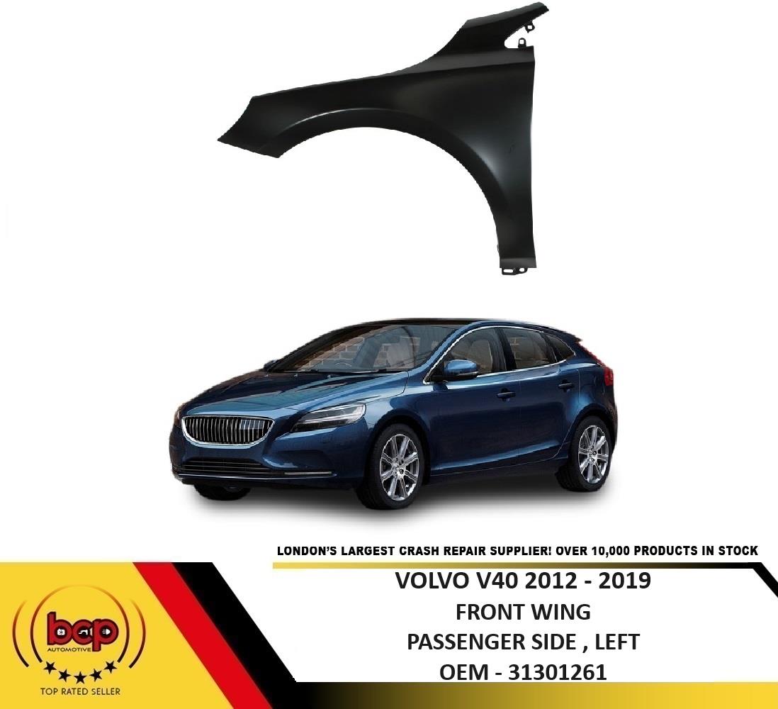 VOLVO V40 2012 – 2019 FRONT WING FENDER PANEL PRIMED PASSENGER SIDE LEFT