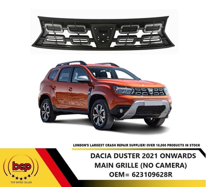 DACIA DUSTER 2021 ONWARDS FRONT MAIN GRILLE NO BADGE NO CAMERA 623109628R