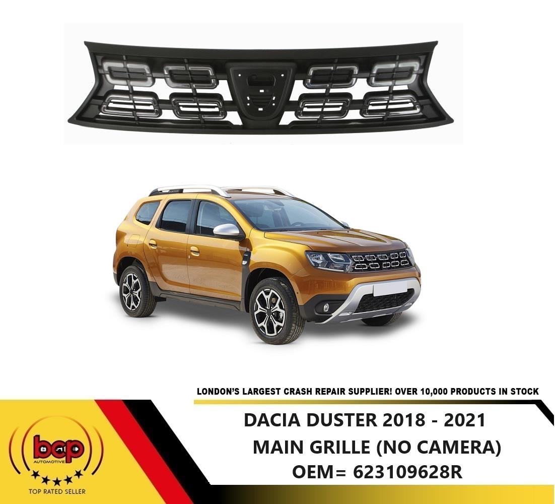 DACIA DUSTER 2018 - 2021 ONWARDS FRONT MAIN GRILLE NO BADGE NO CAMERA 623109628R