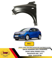 DACIA SANDERO 2021 ON FRONT WING PASSENGER SIDE FENDER PANEL LEFT PRIMED