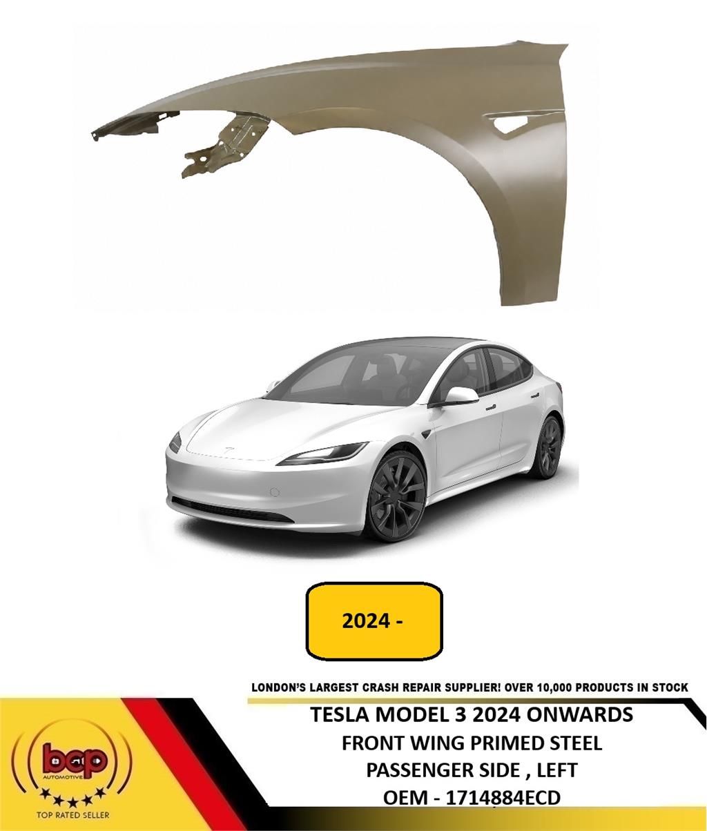 TESLA MODEL 3 2024 ON FRONT WING PRIMED STEEL PASSENGER SIDE LEFT NEW 1714884ECD