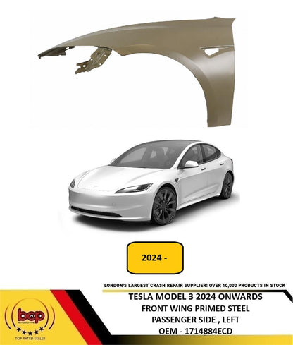 TESLA MODEL 3 2024 ON FRONT WING PRIMED STEEL PASSENGER SIDE LEFT NEW 1714884ECD