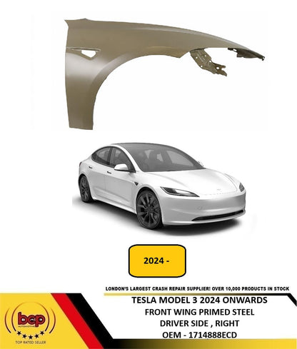 TESLA MODEL 3 2024 ON FRONT WING PRIMED STEEL DRIVER SIDE RIGHT NEW 1714888ECD