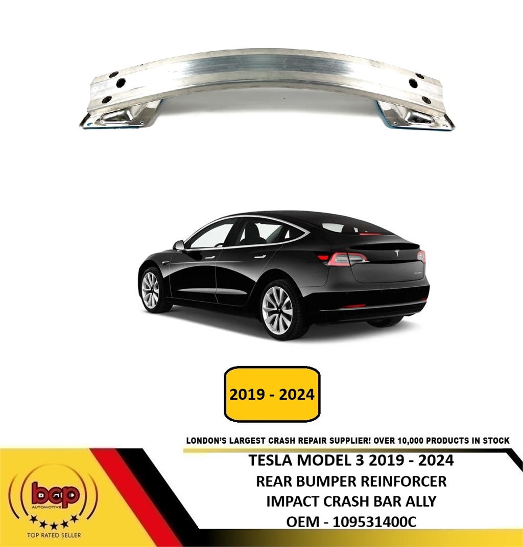 TESLA MODEL 3 2019 -2024 REAR BUMPER REINFORCER IMPACT CRASH BAR ALLY 109531400C