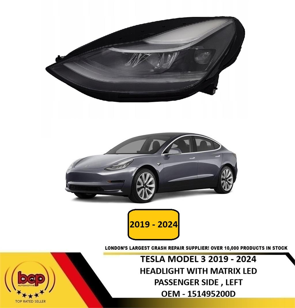 TESLA MODEL 3 2019 - 2024 HEADLIGHT WITH MATRIX LED PASSENGER LEFT 151495200D