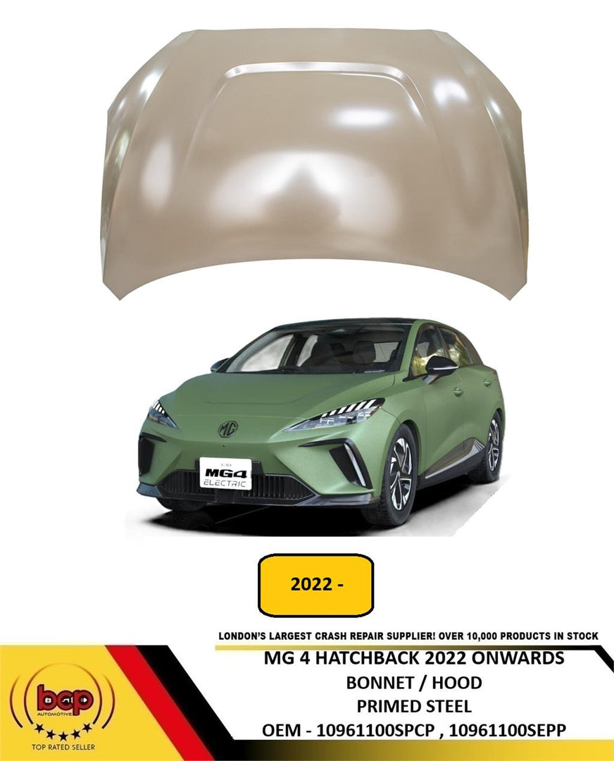 MG 4 HATCHBACK 2022 ONWARDS BONNET HOOD PRIMED STEEL NEW INSURANCE APPROVED NEW