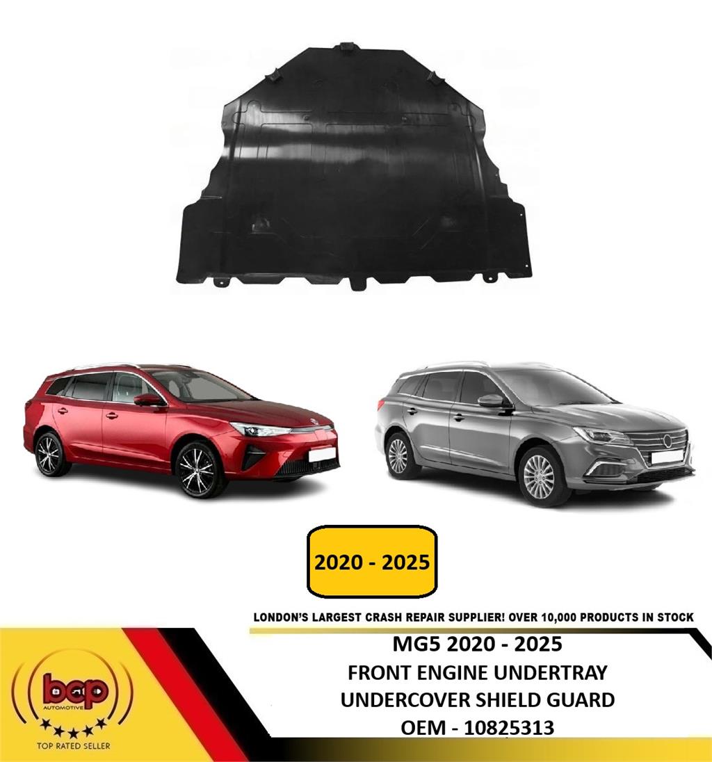 MG 5 EV 2020 - 2025 FRONT ENGINE UNDERTRAY UNDER COVER SHEILD GUARD 10825313