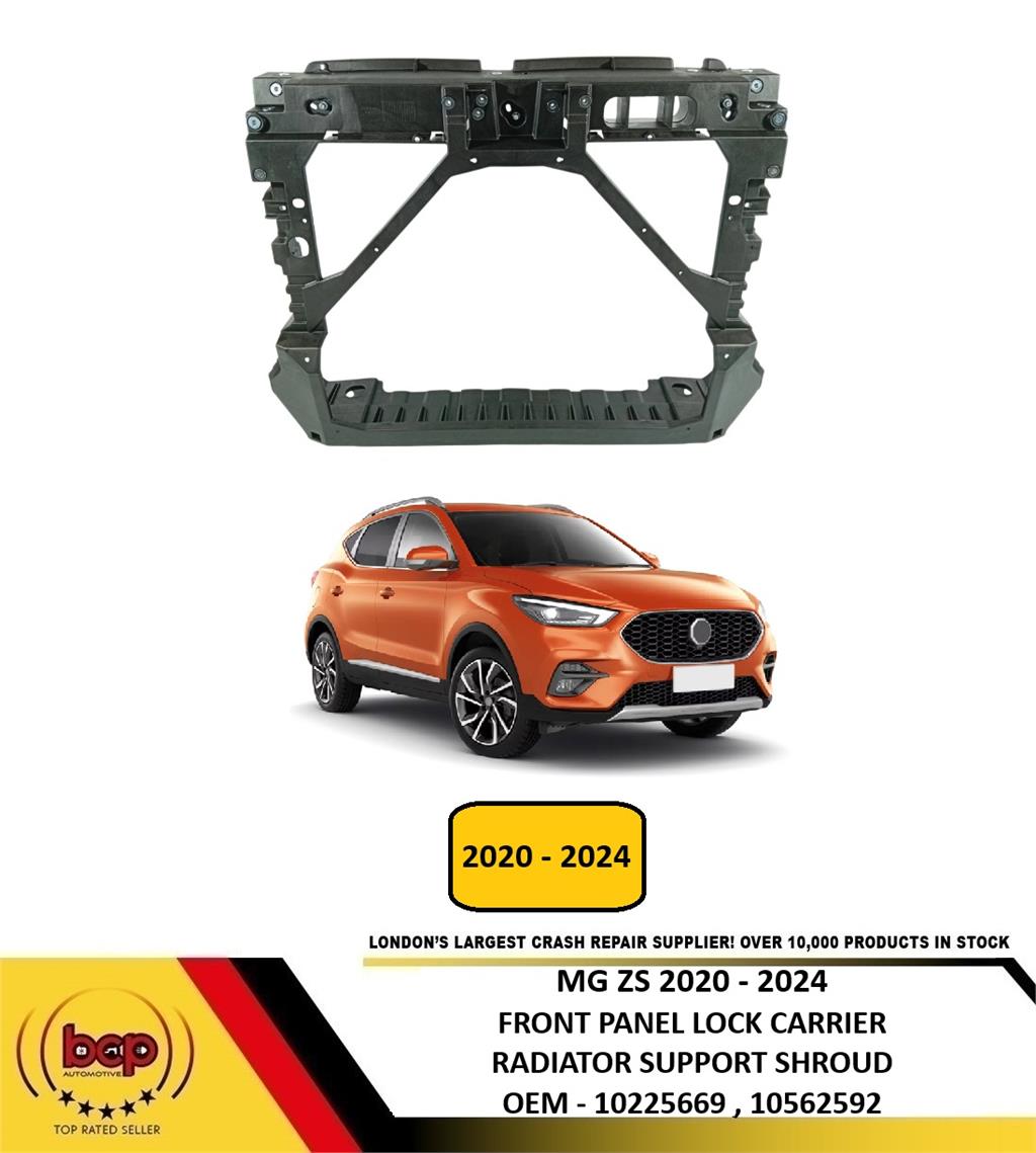 MG ZS 2020 - 2024 FRONT PANEL LOCK CARRIER RADIATOR SUPPORT SHROUD NEW 10225669