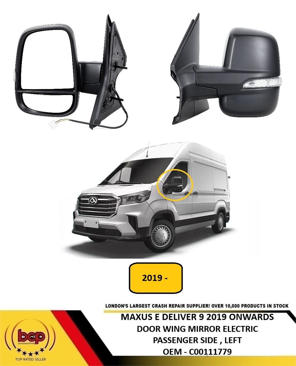 MAXUS E DELIVER 9 2019 ON DOOR WING MIRROR ELECTRIC PASSENGER LEFT N/S C00111779